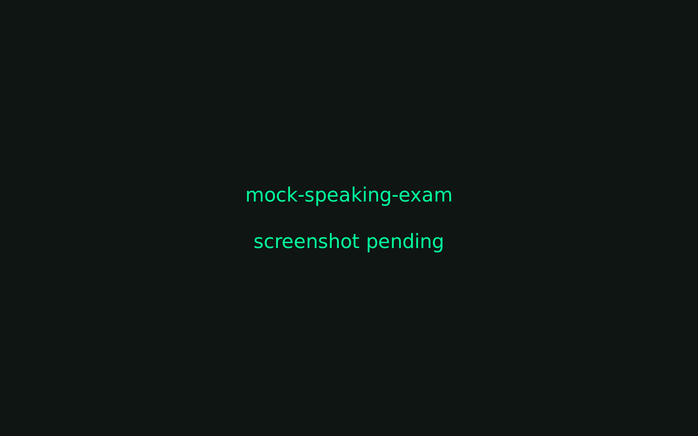 The Speaking exam — examiner (voice or avatar), live transcript, mic indicator